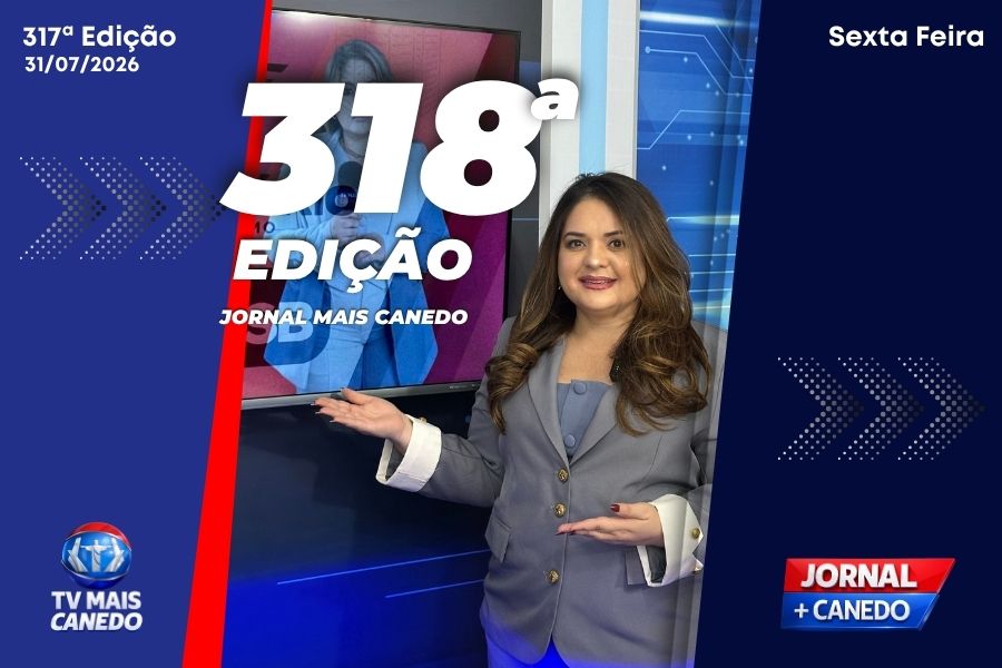 Jornal Mais Canedo – 318ª Edição – Sexta