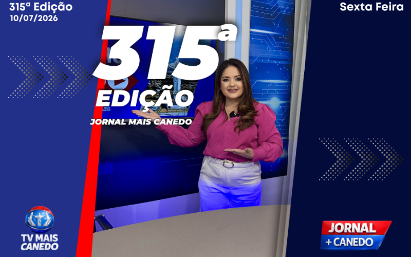 Jornal Mais Canedo – 315ª Edição – Sexta